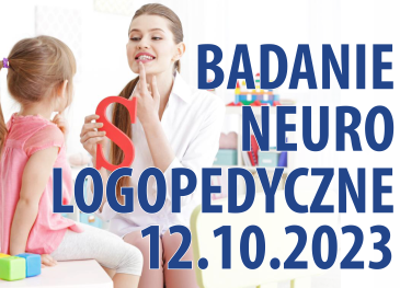 Bezpłatne badania neurologopedyczne dzieci (12.10.) i dorosłych (19.10.)