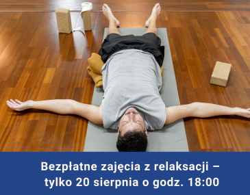 Bezpłatne zajęcia z relaksacji – tylko 20 sierpnia o godz. 18:00